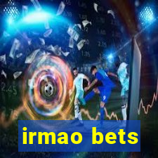 irmao bets